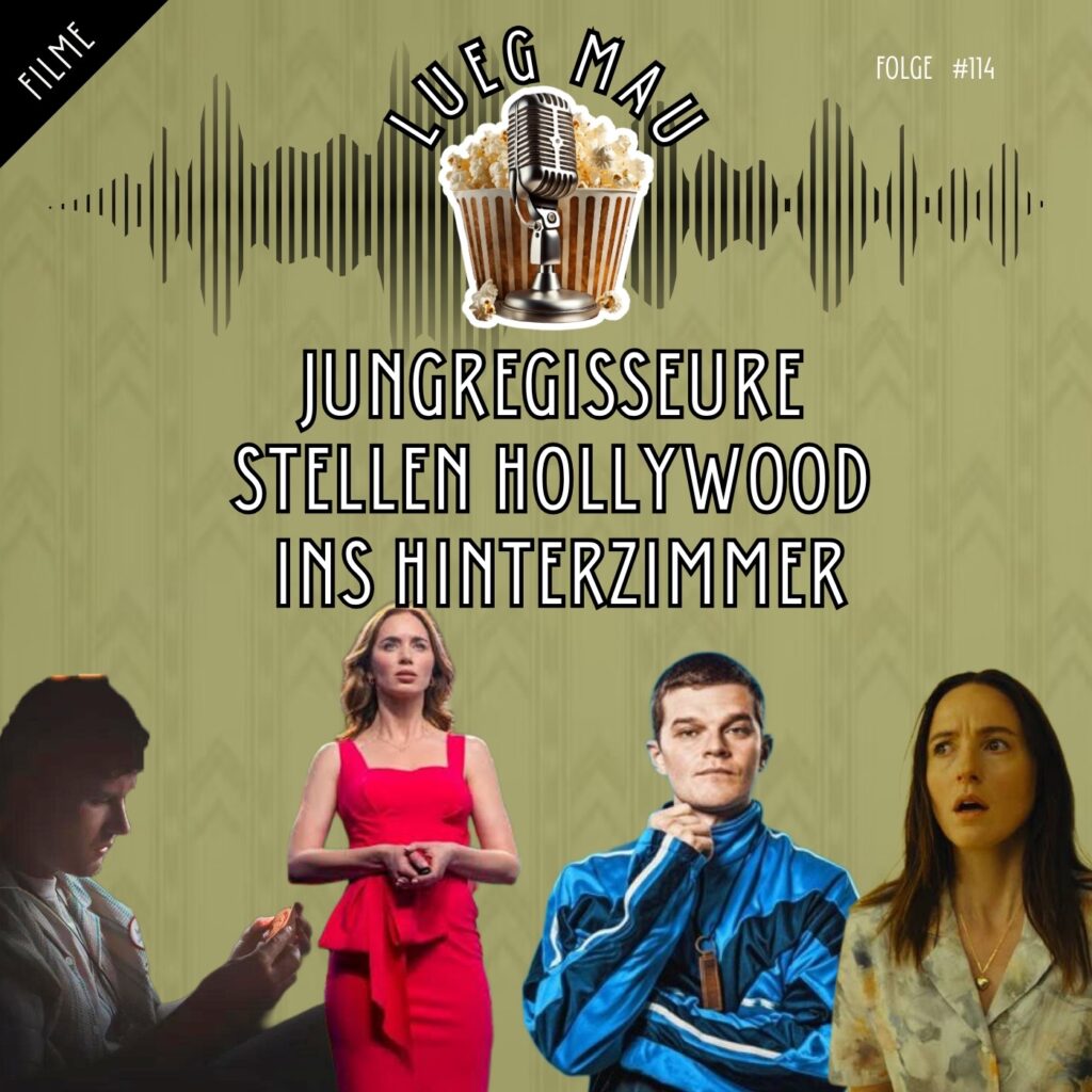 #114 jungregisseure stellen hollywood ins hinterzimmer